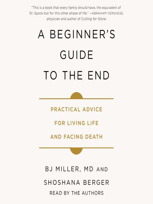 Title details for A Beginner's Guide to the End by BJ Miller - Wait list